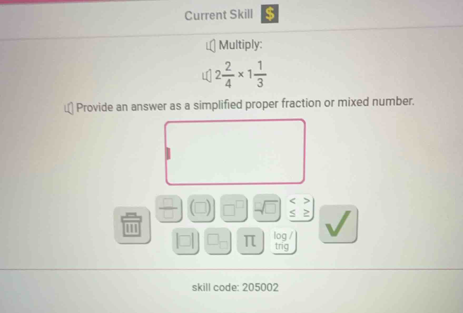 multiply: $2\\frac{2}{4} \\times 1\\frac{1}{3}$ provide an answer as a …