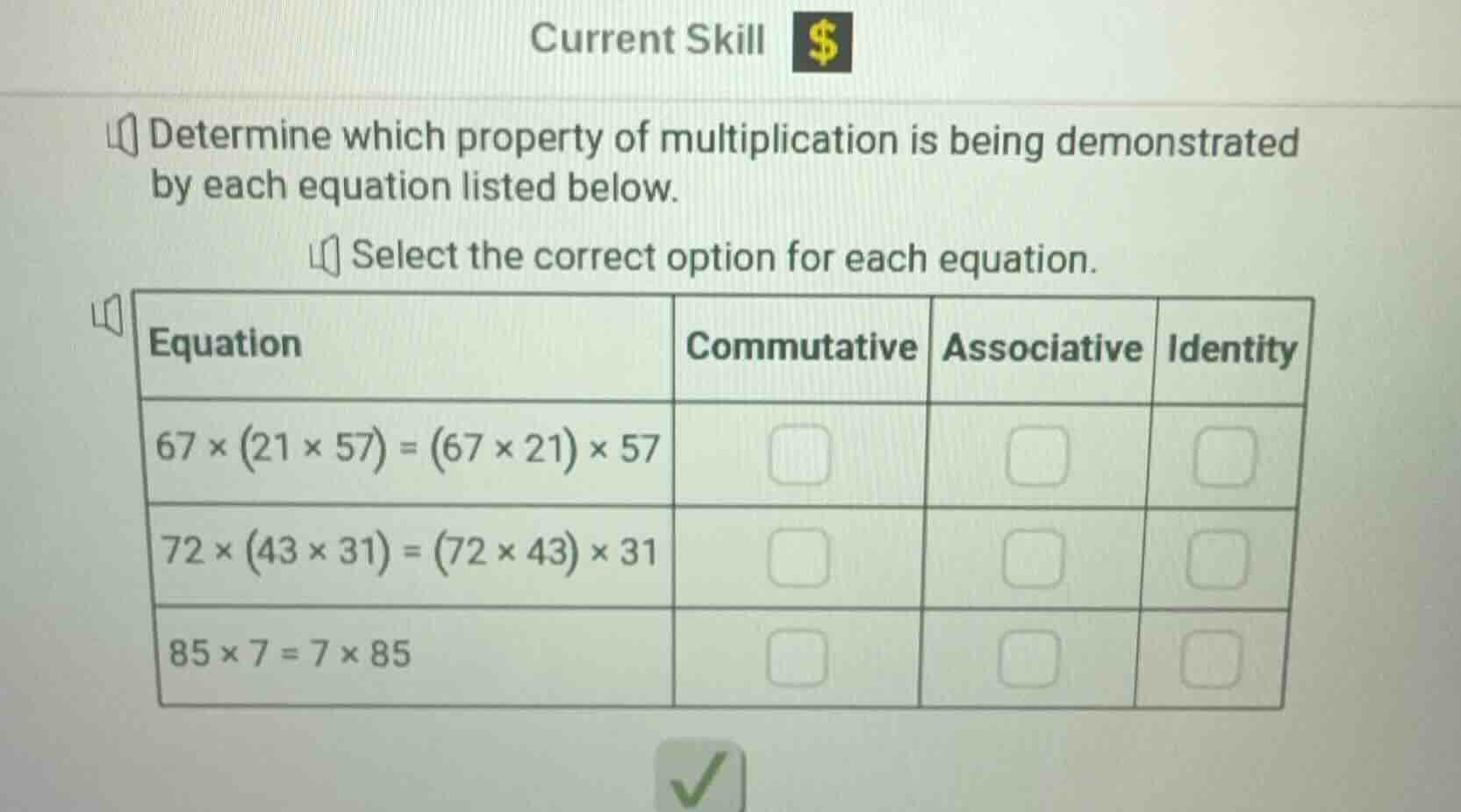 current skill $\\$\ determine which property of multiplication is being…
