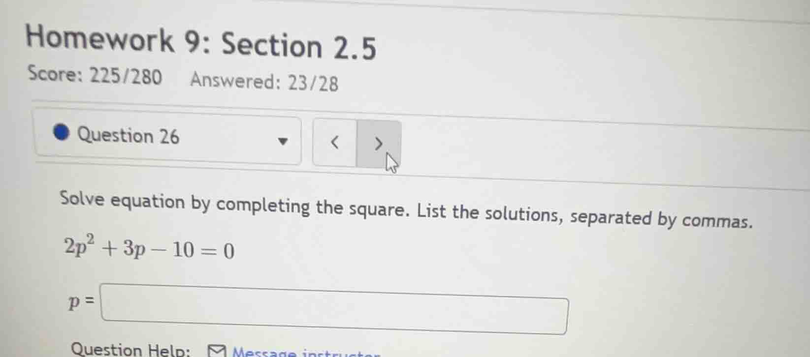 homework 9: section 2.5 score: 225/280 answered: 23/28 question 26 solv…