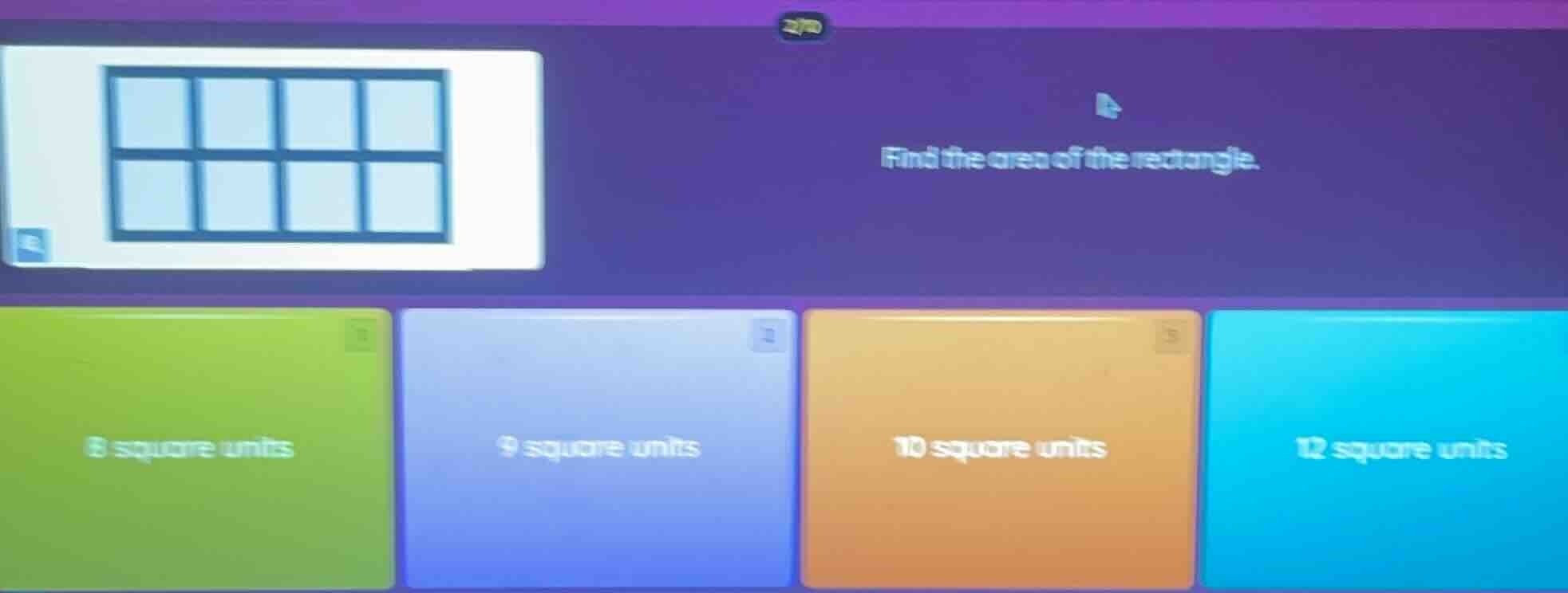 find the area of the rectangle. 8 square units 9 square units 10 square…