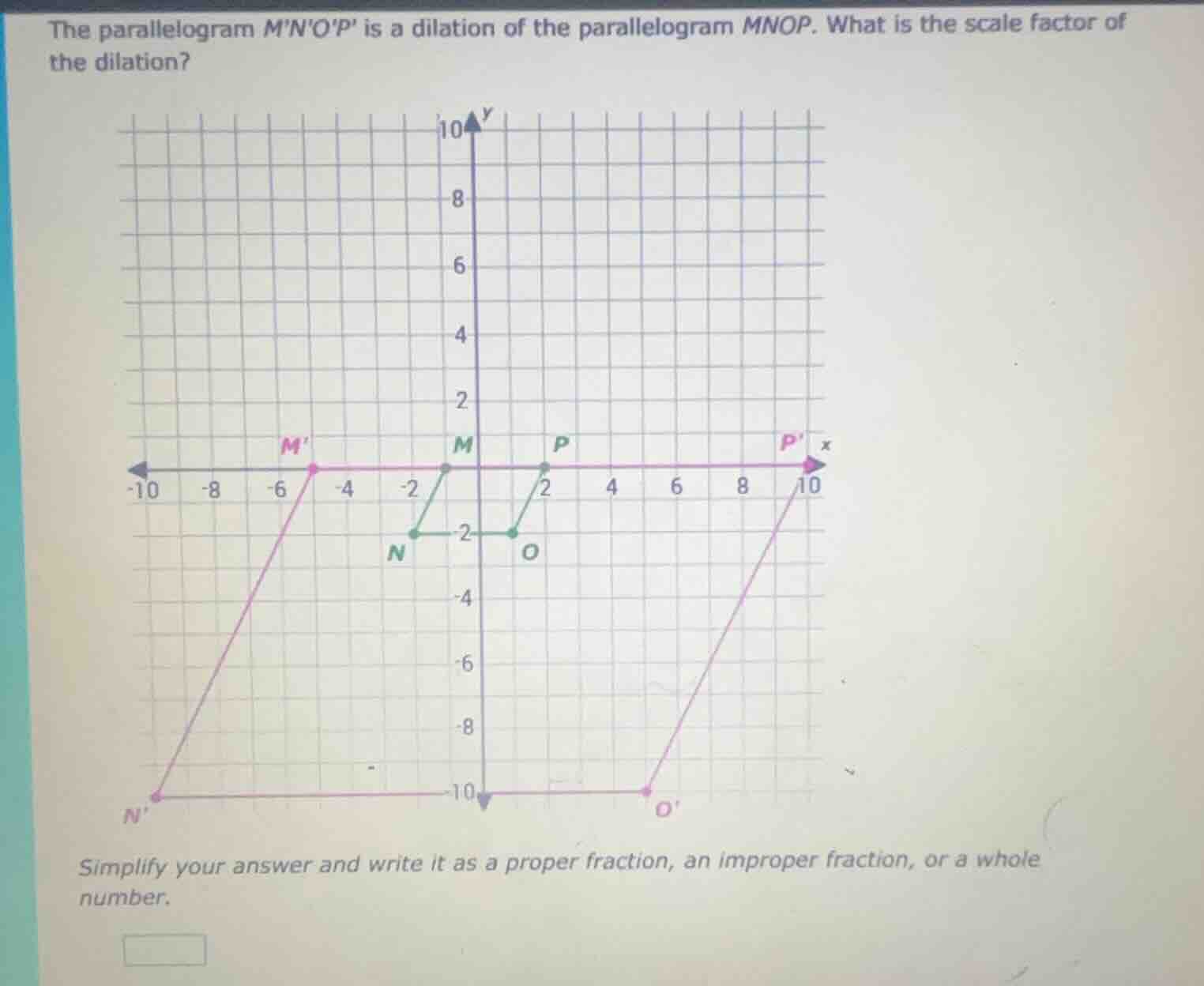 the parallelogram mnop is a dilation of the parallelogram mnop. what is…