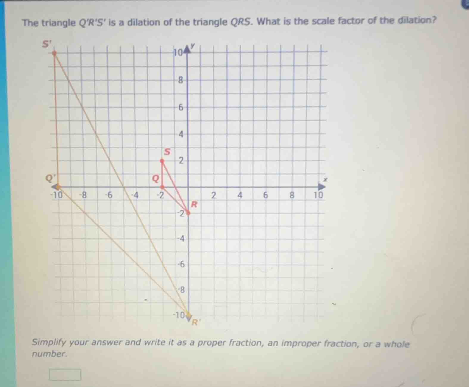 the triangle qrs is a dilation of the triangle qrs. what is the scale f…