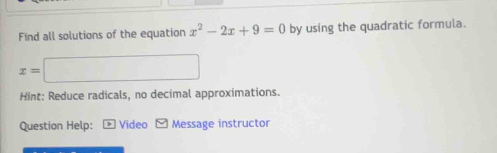 find all solutions of the equation ( x^2 - 2x + 9 = 0 ) by using the qu…