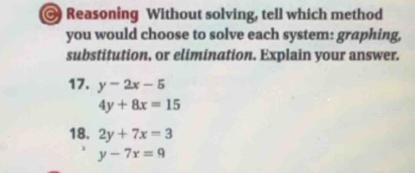 reasoning without solving, tell which method you would choose to solve …