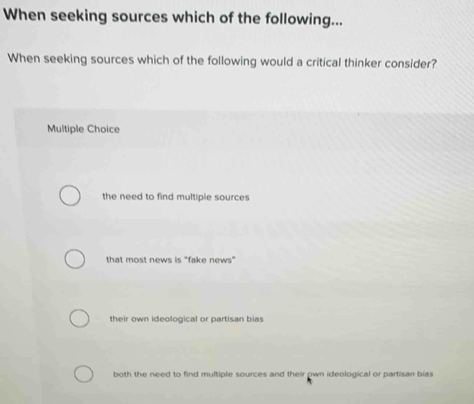 when seeking sources which of the following would a critical thinker co…