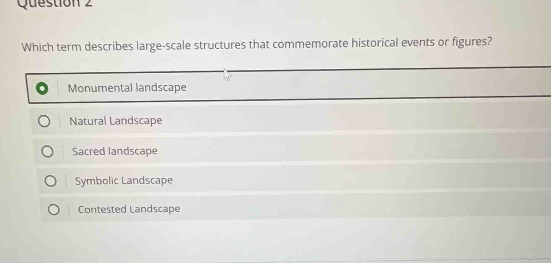 question 2 which term describes large - scale structures that commemora…