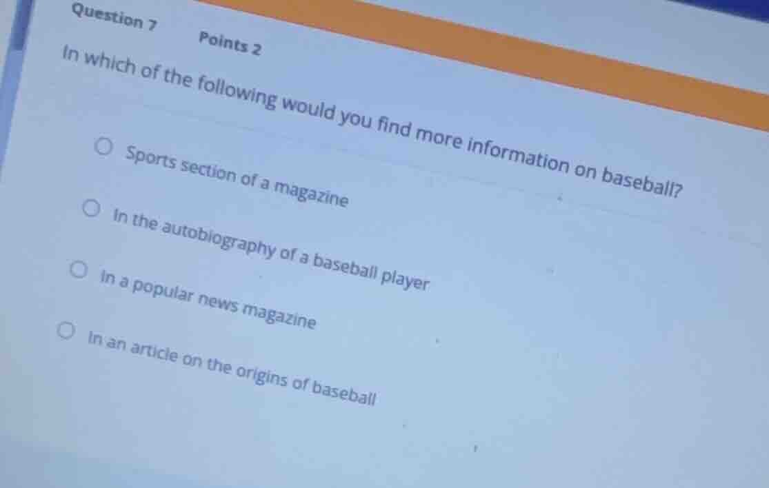 question 7 points 2 in which of the following would you find more infor…