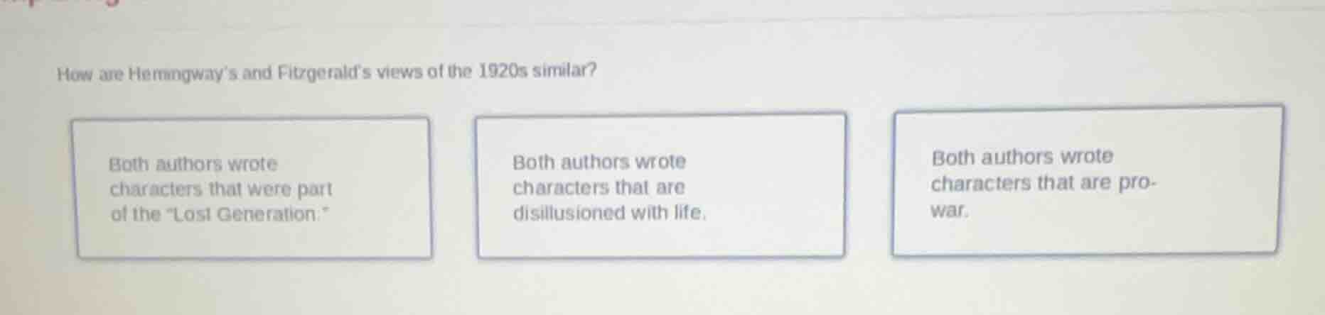 how are hemingway’s and fitzgerald’s views of the 1920s similar? both a…