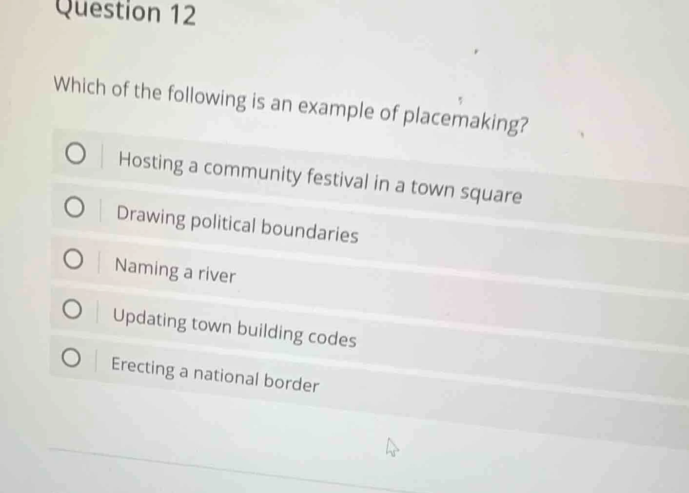 question 12 which of the following is an example of placemaking? hostin…