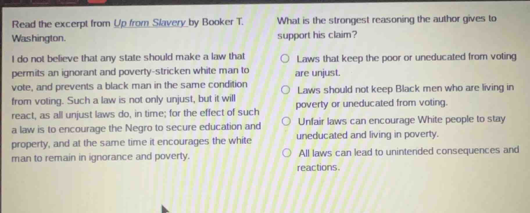 read the excerpt from up from slavery by booker t. washington. i do not…
