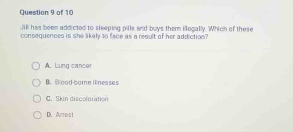 question 9 of 10 jill has been addicted to sleeping pills and buys them…