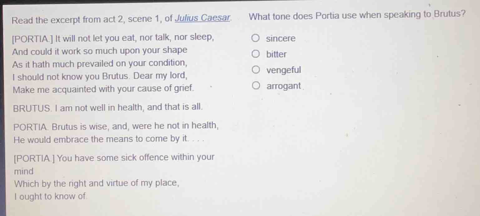 read the excerpt from act 2, scene 1, of julius caesar. portia. it will…