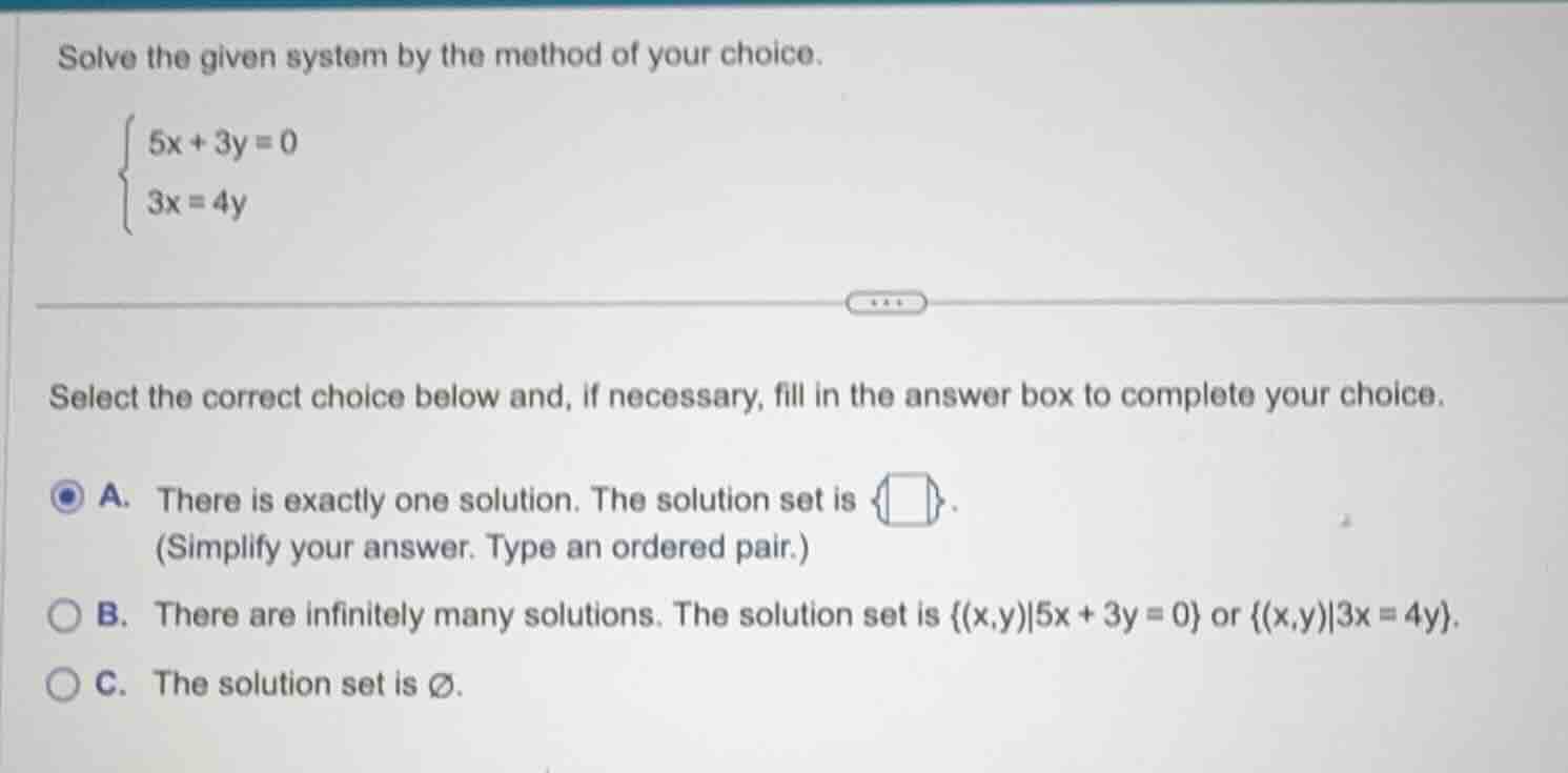 solve the given system by the method of your choice.\\begin{cases}5x + …