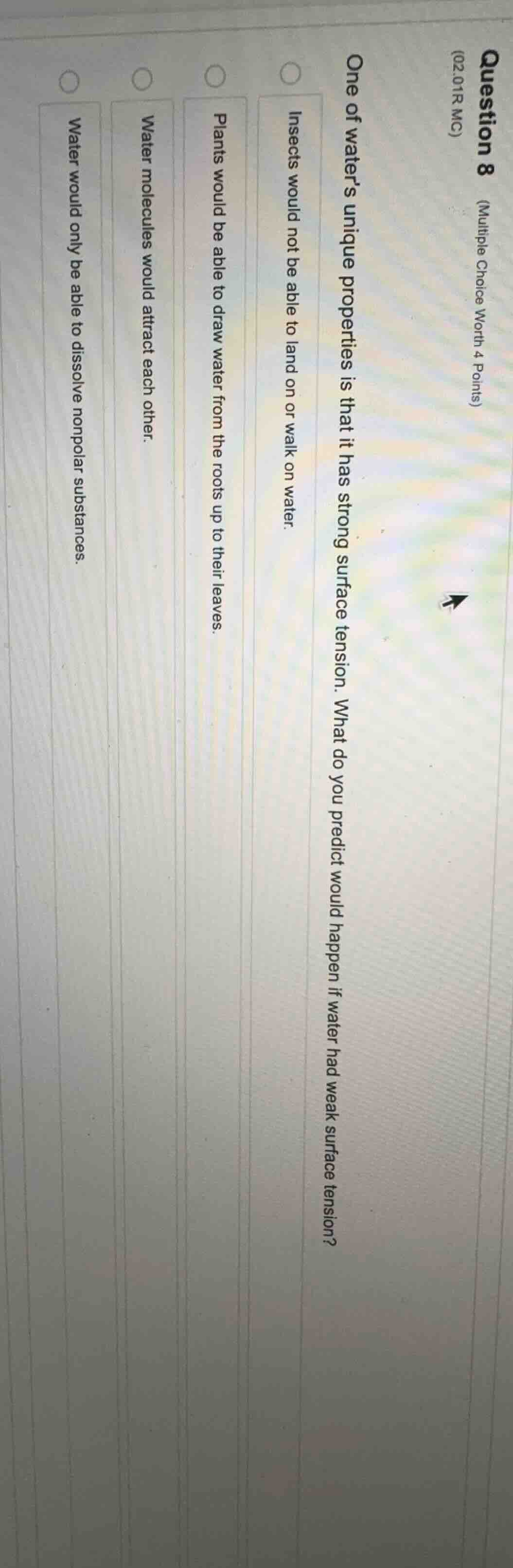 question 8 (02.01r mc) (multiple choice worth 4 points) one of waters u…