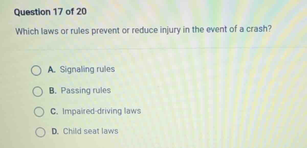 question 17 of 20 which laws or rules prevent or reduce injury in the e…