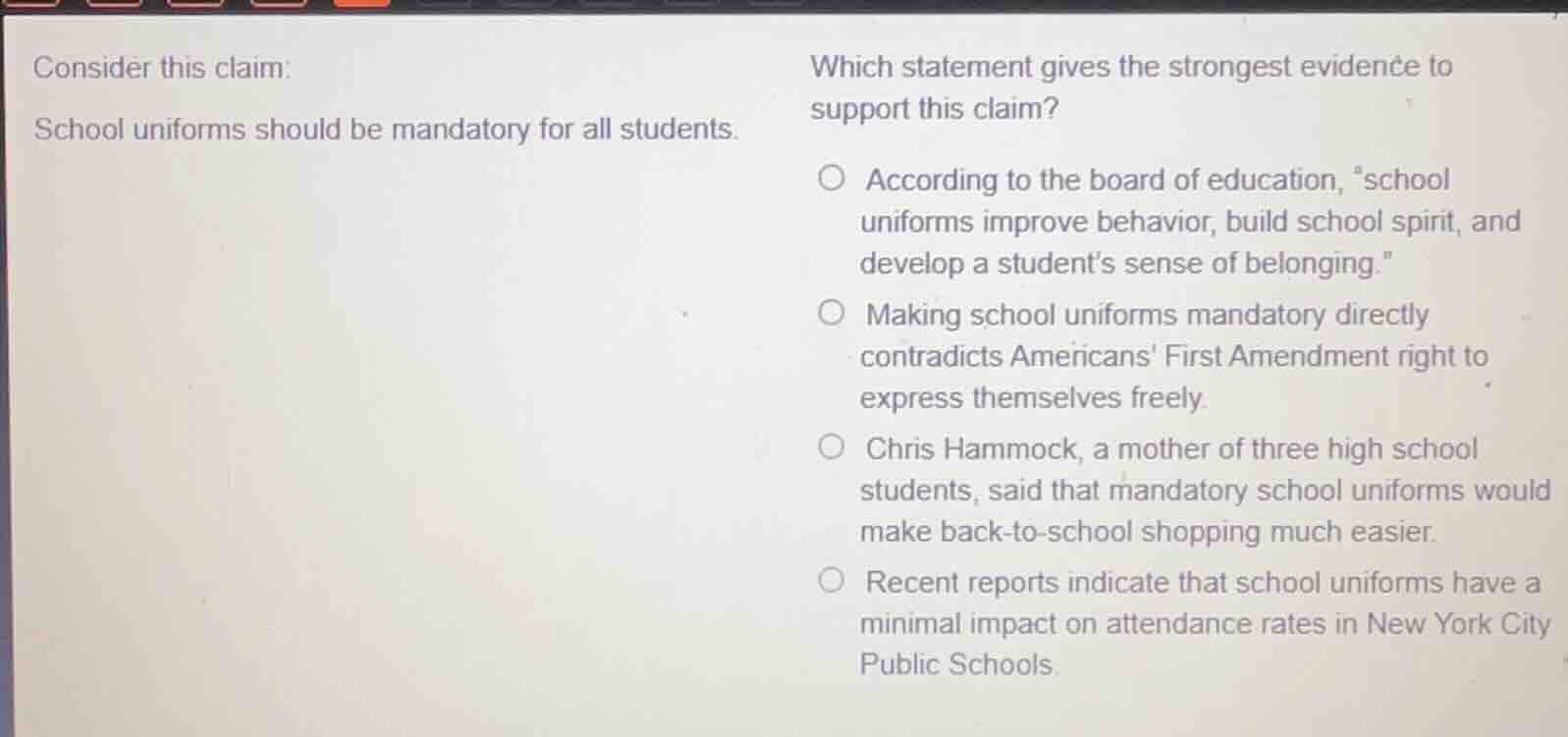 consider this claim: school uniforms should be mandatory for all studen…