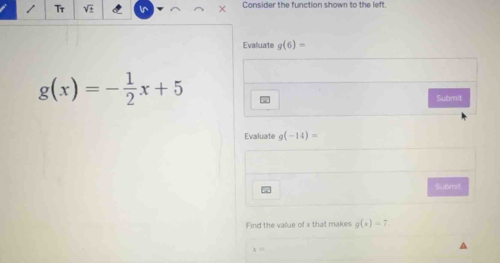 consider the function shown to the left. $g(x) = -\frac{1}{2}x + 5$ eva…