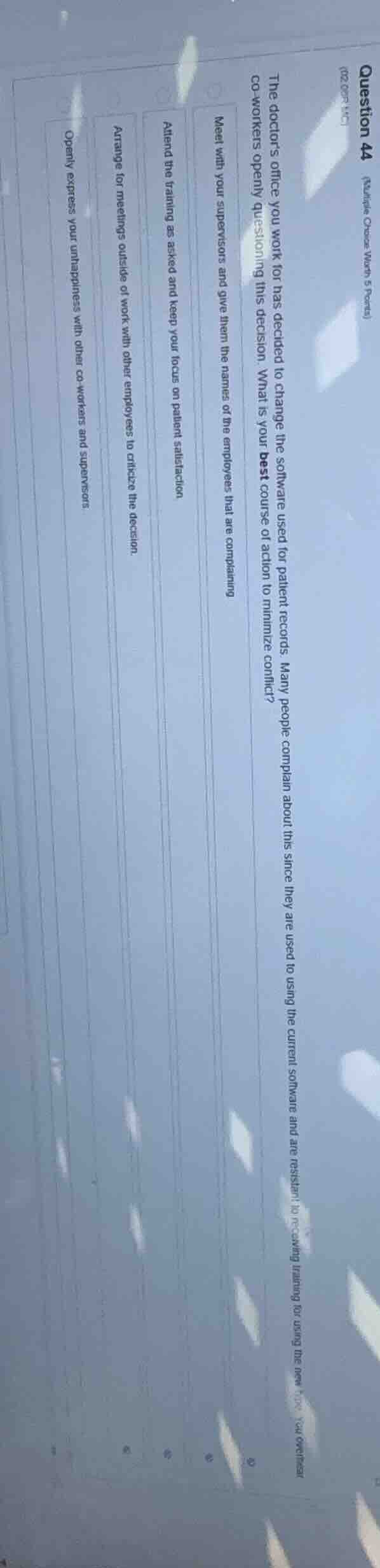 question 44 (multiple choice, worth 5 points) the doctors office you wo…