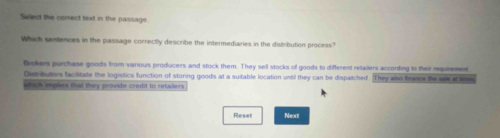 select the correct text in the passage. which sentences in the passage …