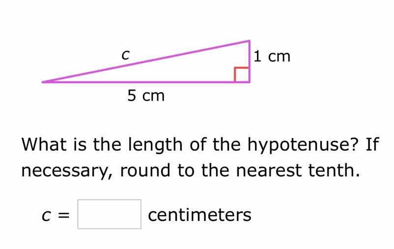 what is the length of the hypotenuse? if necessary, round to the neares…