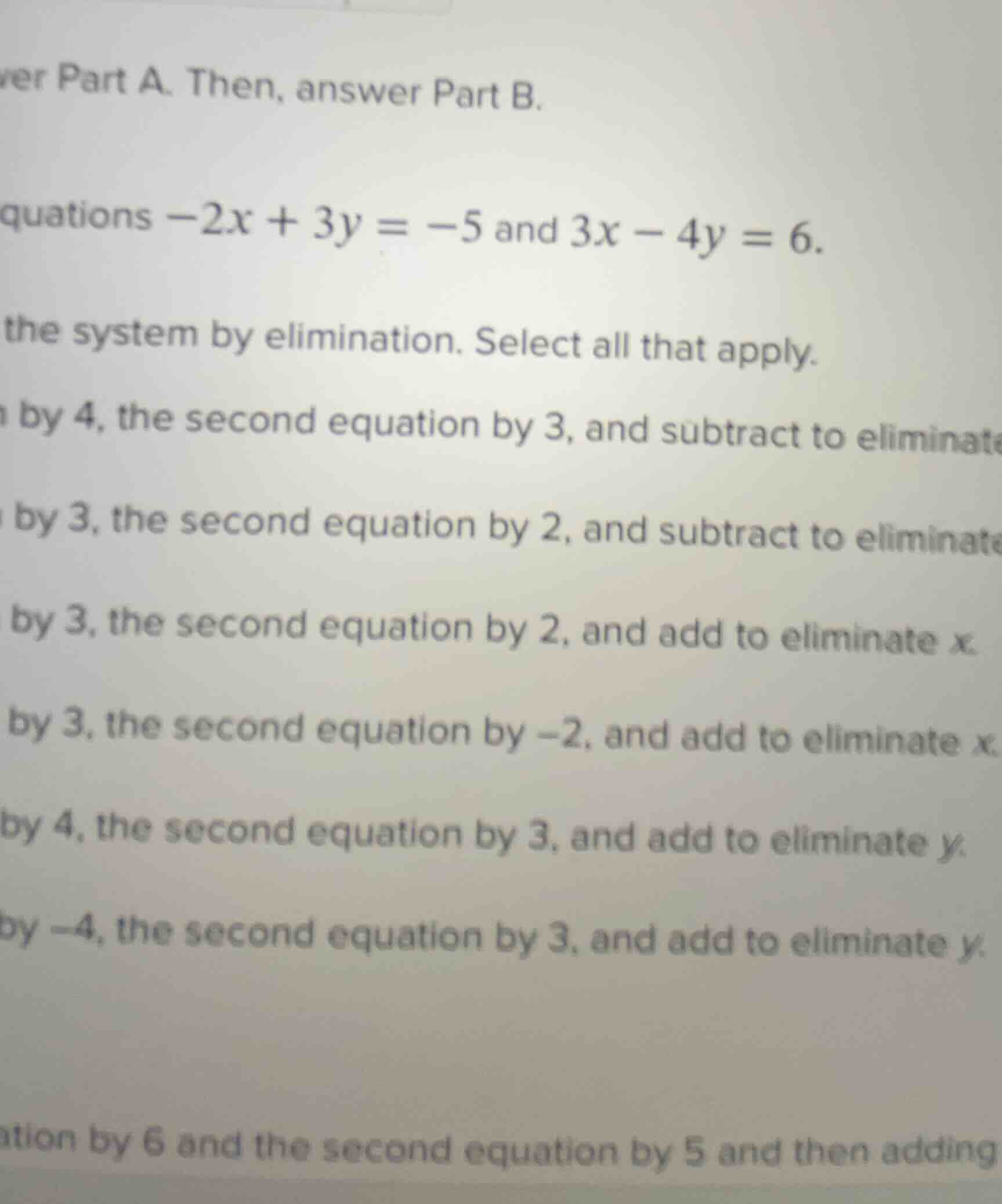 ver part a. then, answer part b. quations $-2x + 3y = -5$ and $3x - 4y …