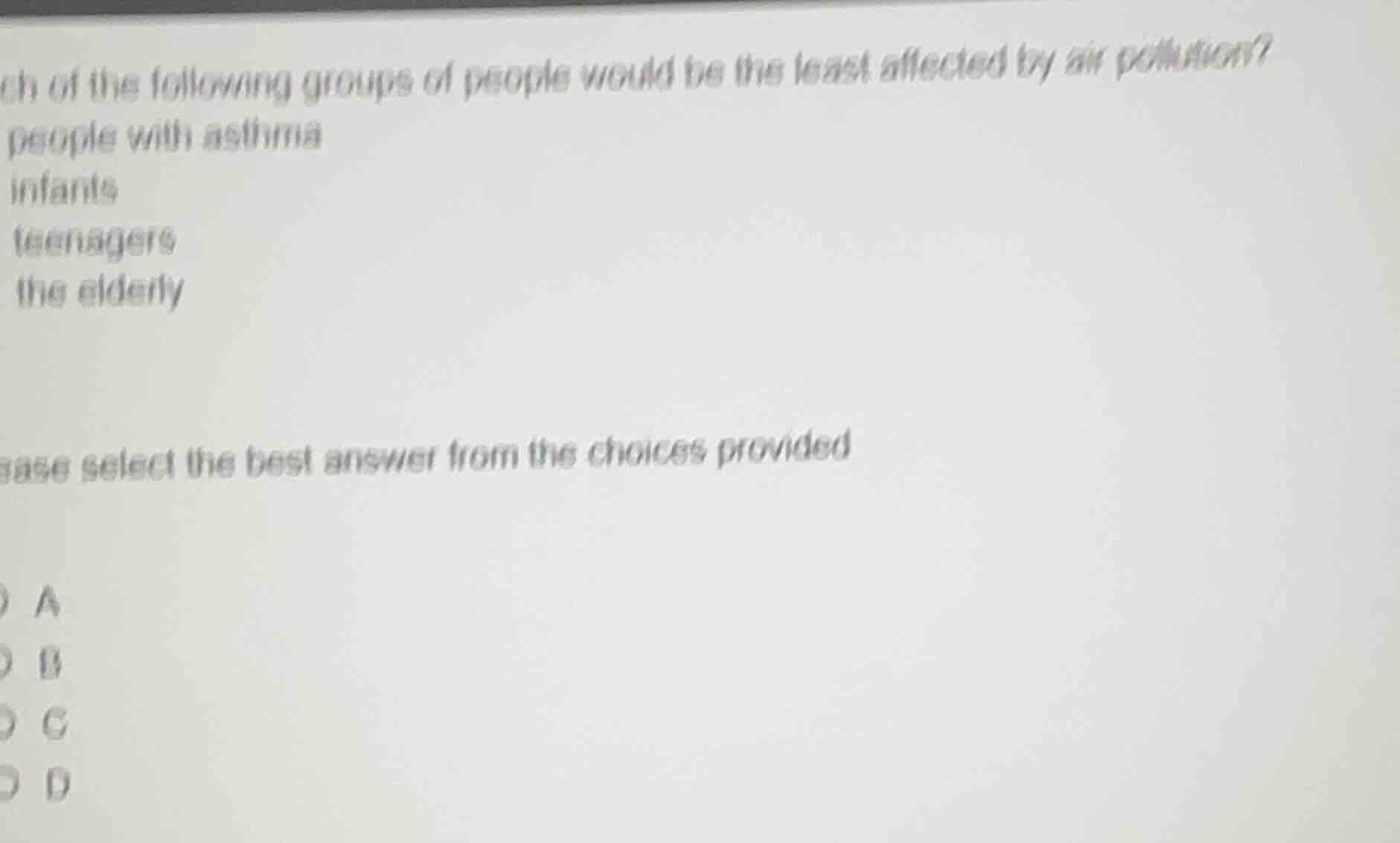 which of the following groups of people would be the least affected by …