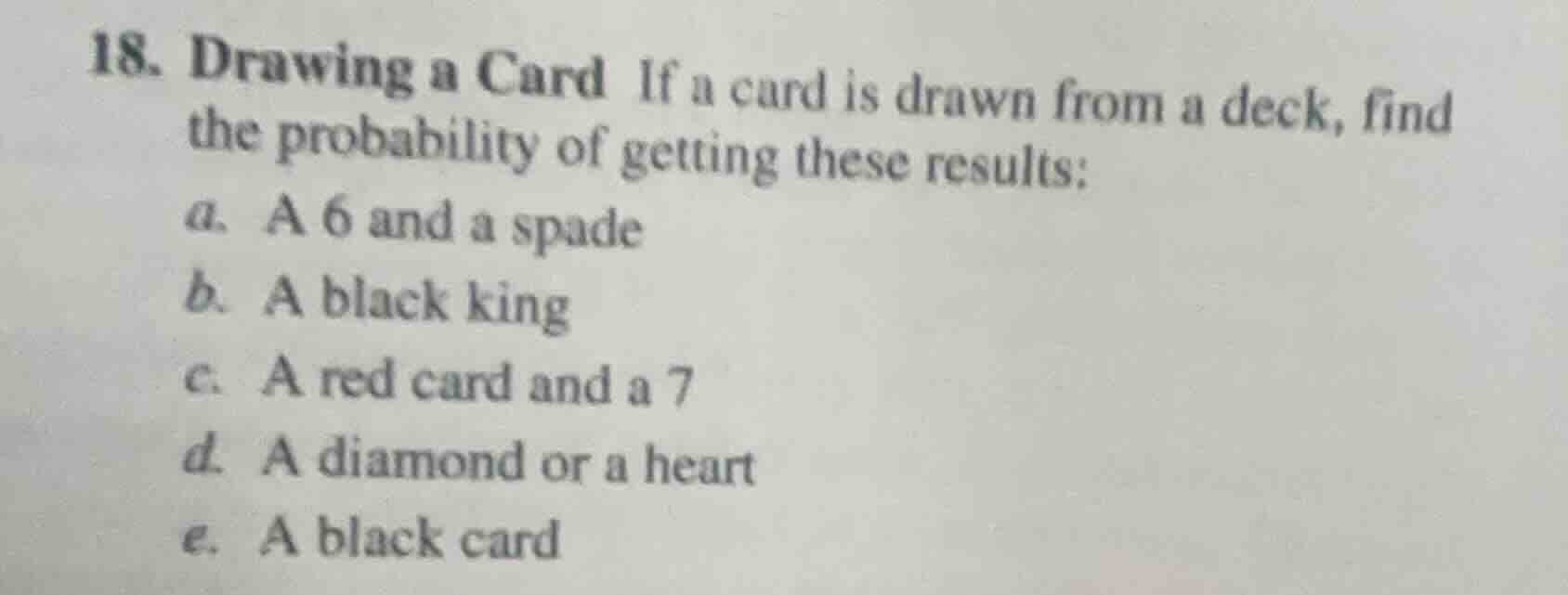 18. drawing a card if a card is drawn from a deck, find the probability…