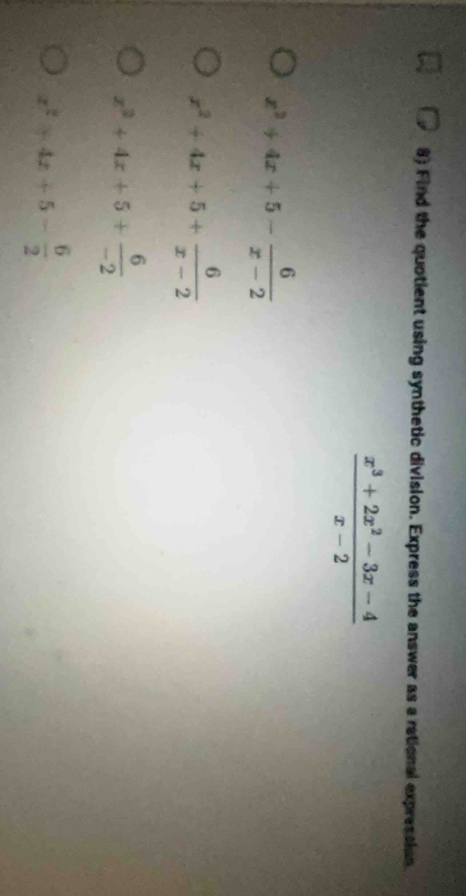 9) find the quotient using synthetic division. express the answer as a …