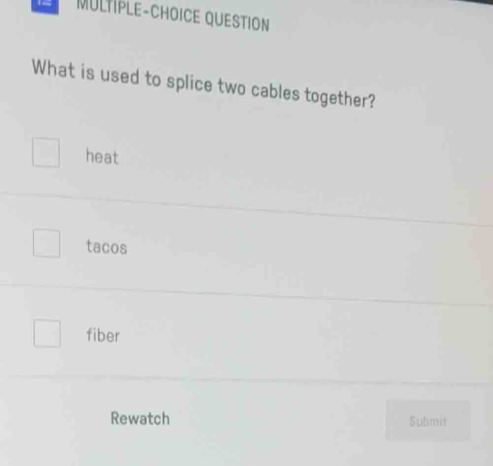 multiple-choice question what is used to splice two cables together? he…