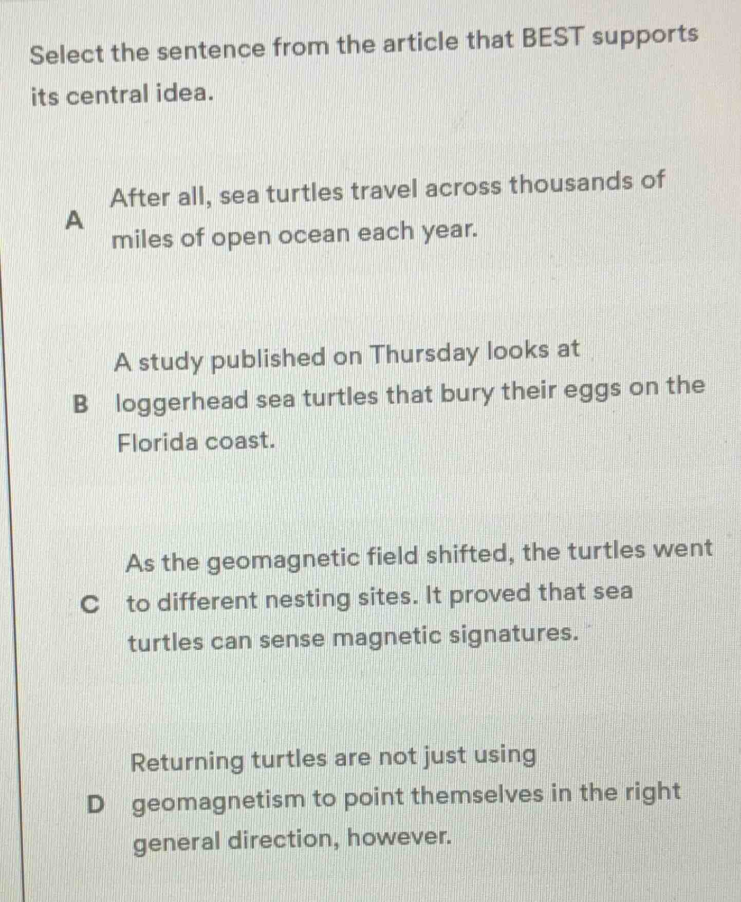 select the sentence from the article that best supports its central ide…
