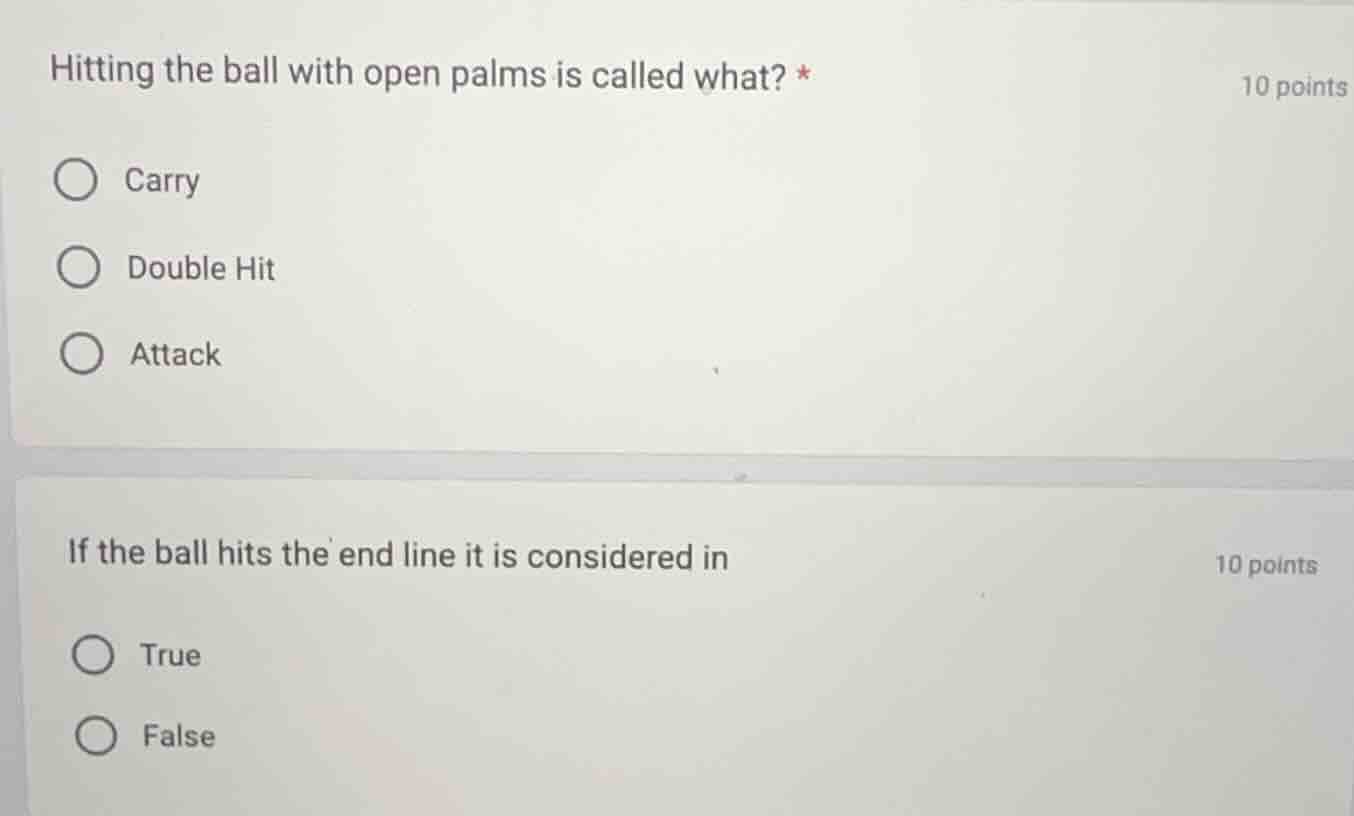 hitting the ball with open palms is called what? * 10 points carry doub…