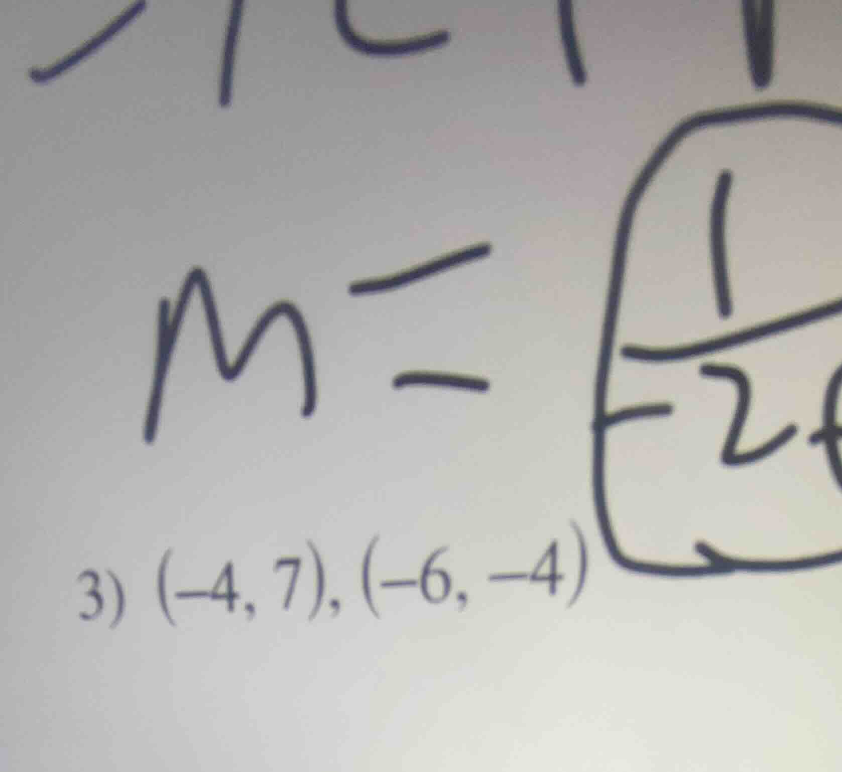 3) (-4, 7), (-6, -4)