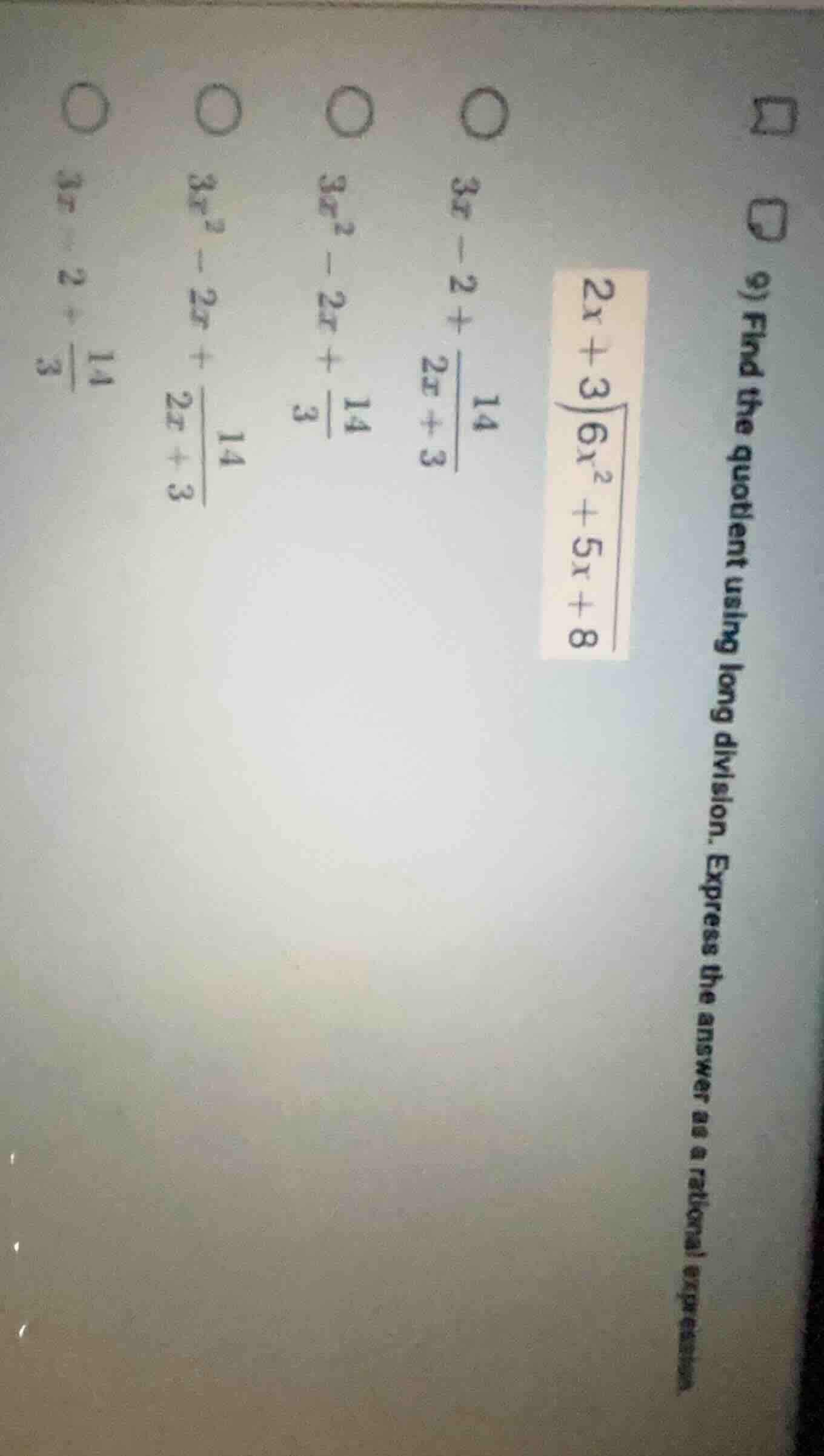 9) find the quotient using long division. express the answer as a ratio…