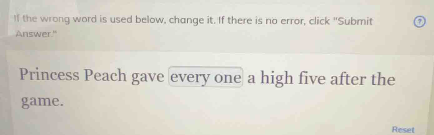 if the wrong word is used below, change it. if there is no error, click…