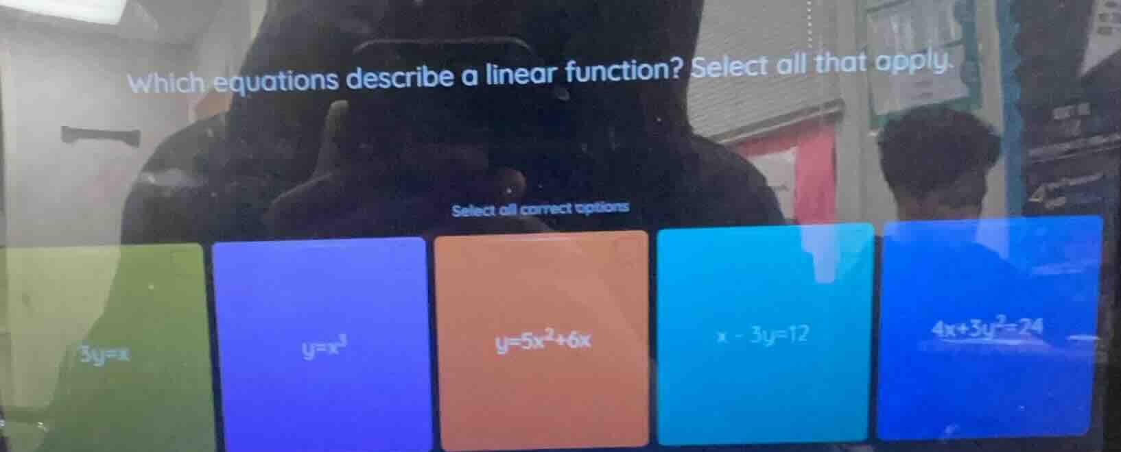 which equations describe a linear function? select all that apply. sele…