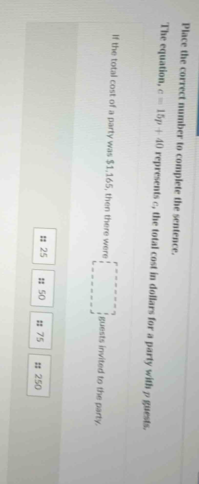 place the correct number to complete the sentence. the equation, $c = 1…