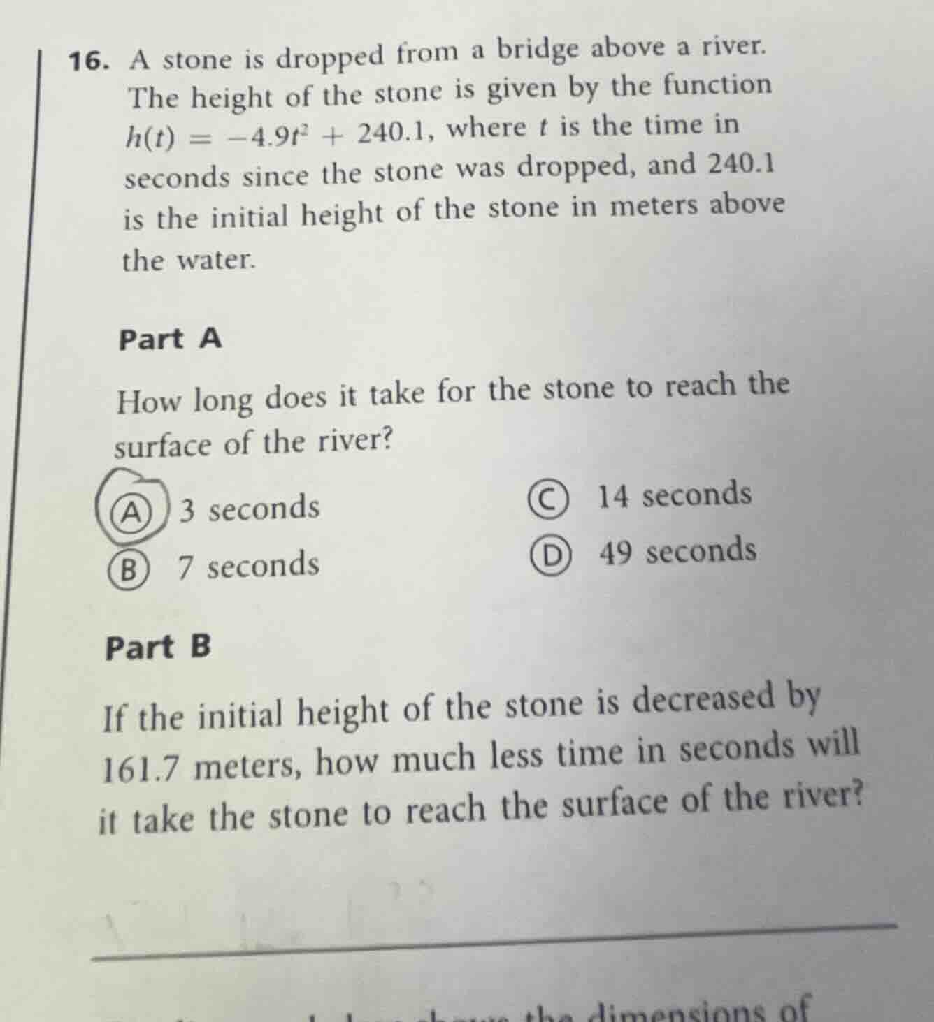 16. a stone is dropped from a bridge above a river. the height of the s…