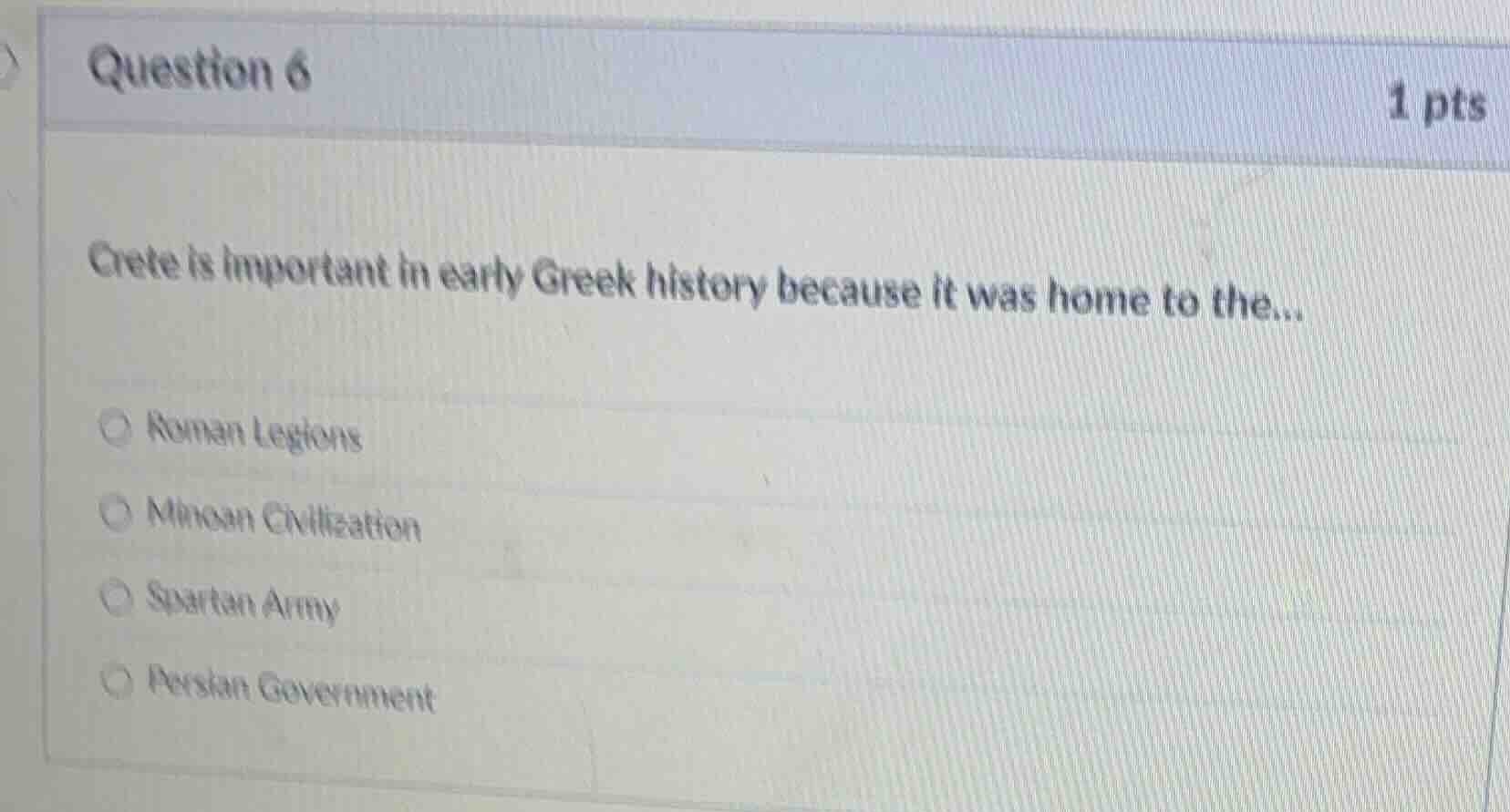 question 6 1 pts crete is important in early greek history because it w…