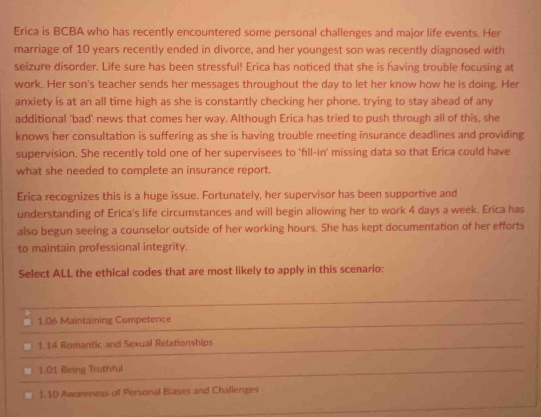 erica is bcba who has recently encountered some personal challenges and…