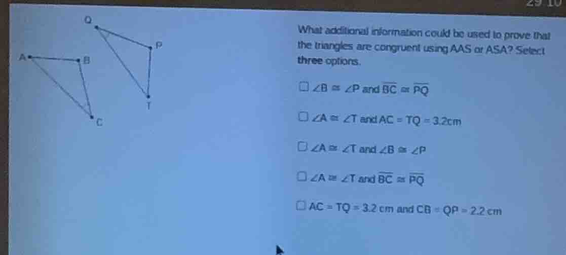 what additional information could be used to prove that the triangles a…