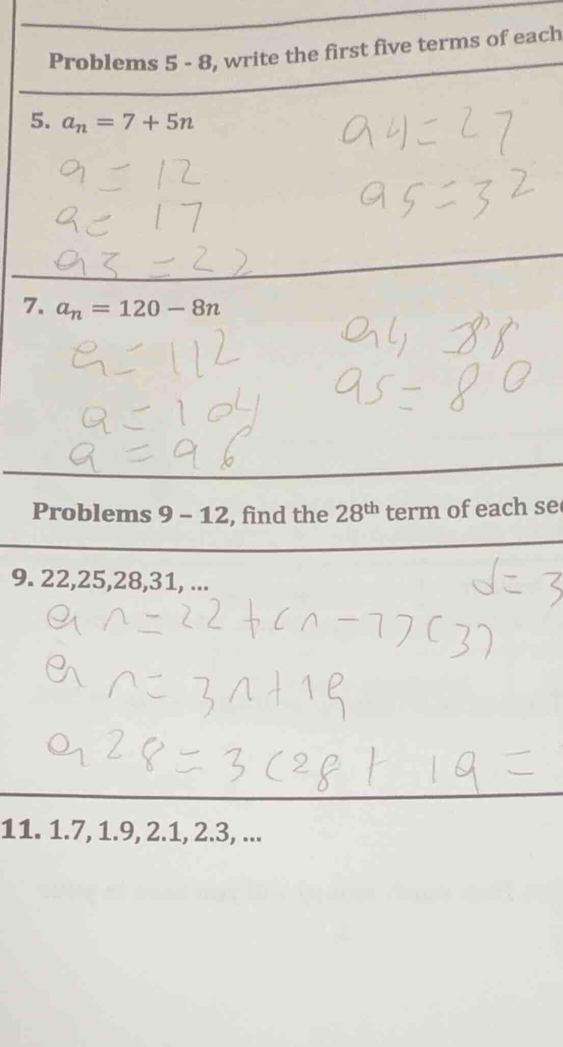 problems 5 - 8, write the first five terms of each 5. $a_n = 7 + 5n$ 7.…