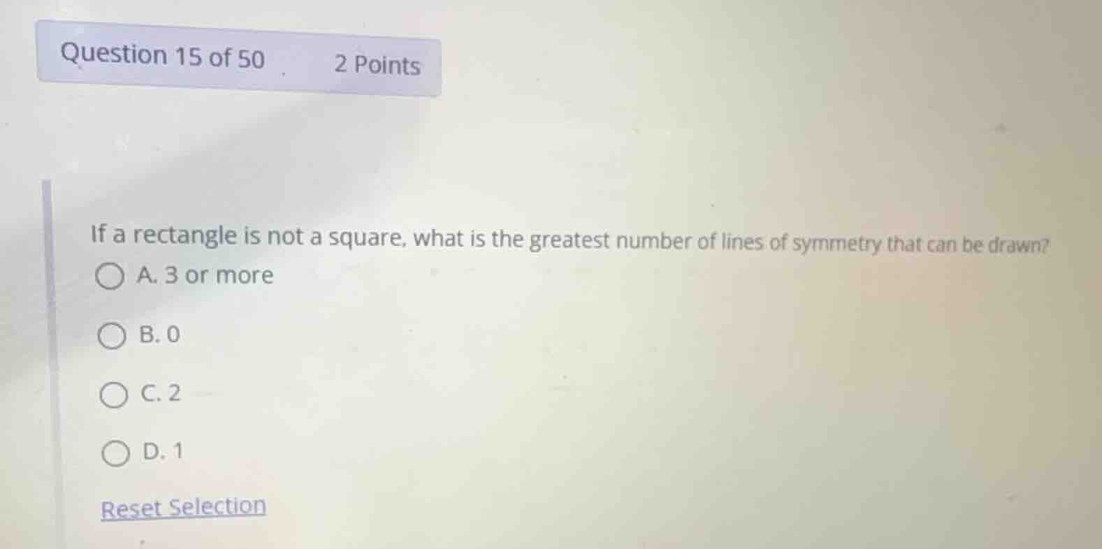question 15 of 50 2 points if a rectangle is not a square, what is the …