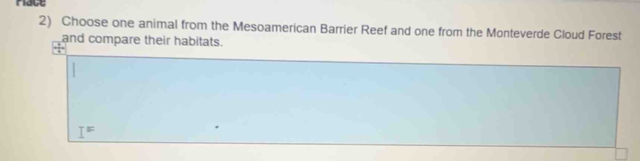 2) choose one animal from the mesoamerican barrier reef and one from th…