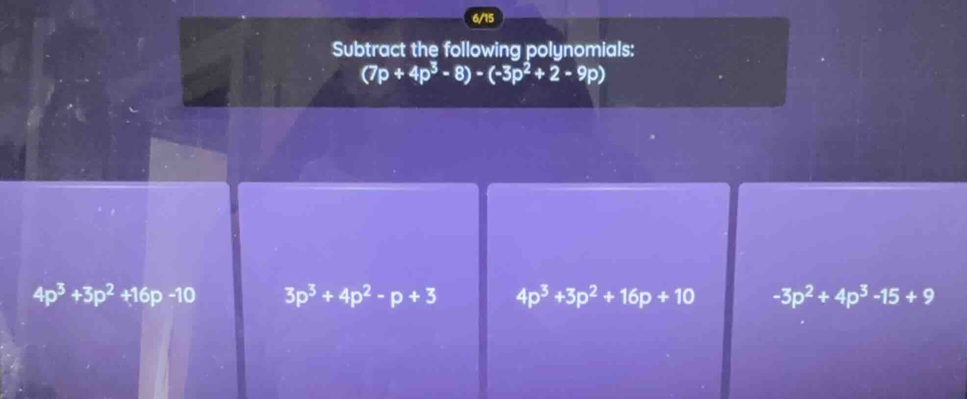 subtract the following polynomials: (7p + 4p³ - 8) - (-3p² + 2 - 9p) 4p…