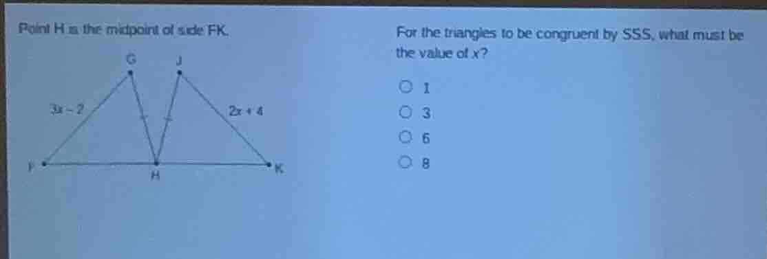 point h is the midpoint of side fk. for the triangles to be congruent b…