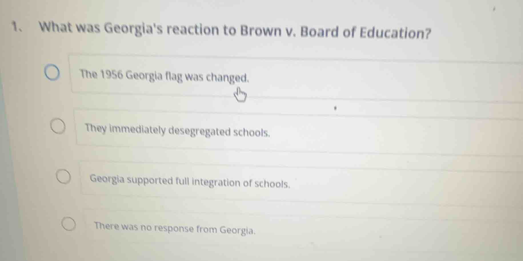 1. what was georgias reaction to brown v. board of education? the 1956 …