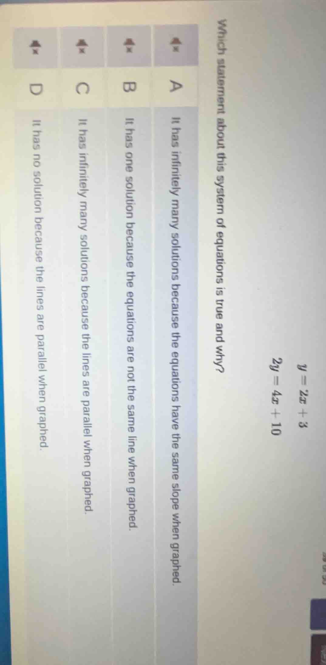 which statement about this system of equations is true and why? y = 2x …