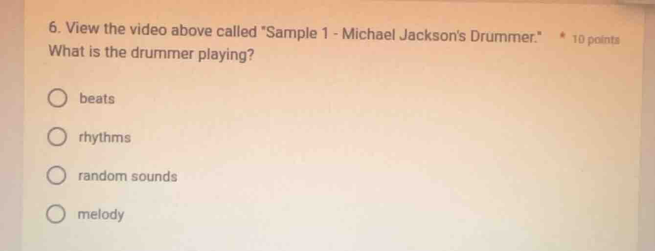 6. view the video above called \sample 1 - michael jacksons drummer.\ w…