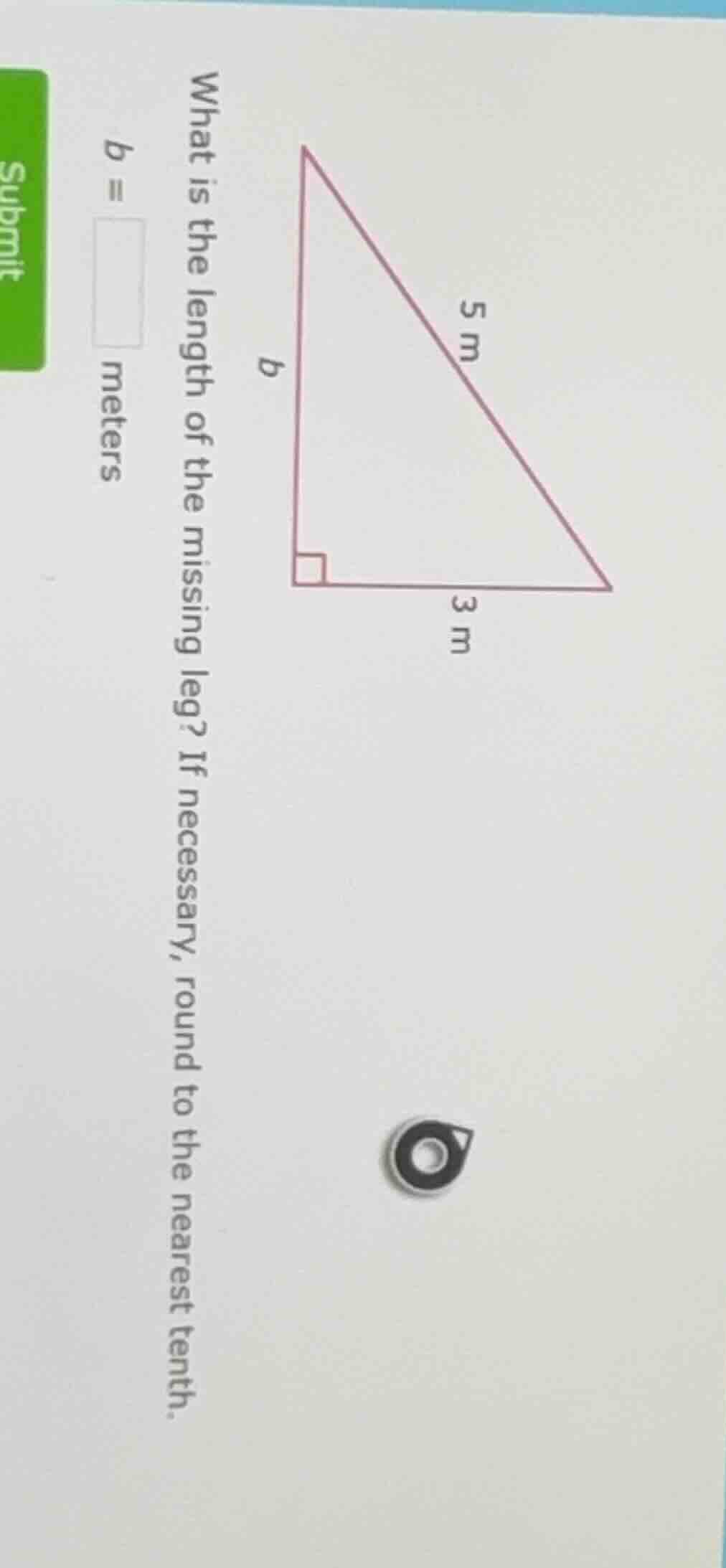 what is the length of the missing leg? if necessary, round to the neare…