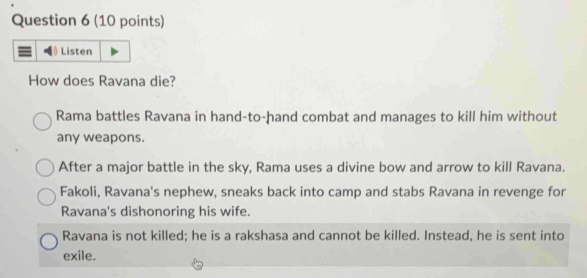 question 6 (10 points) how does ravana die? rama battles ravana in hand…